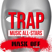 Trap Music All-Stars - Mask Off (Instrumental)