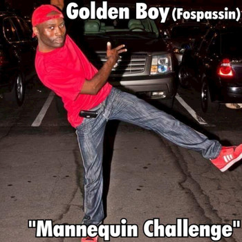 Golden Boy (Fospassin) - Mannequin Challenge