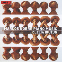 Clelia Iruzun - Marlos Nobre Piano Music