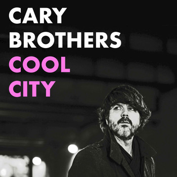 Cary Brothers - Cool City