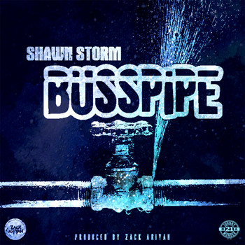 Shawn Storm - Buss Pipe (Explicit)