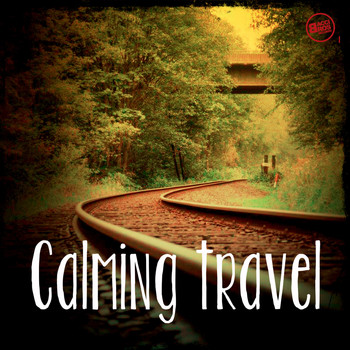 Various Artists - Calming Travel Music