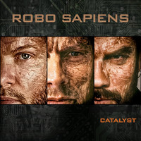 Robo Sapiens - Catalyst