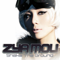 Zya Mou - Shake The Ground