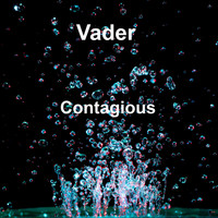 Vader - Contagious