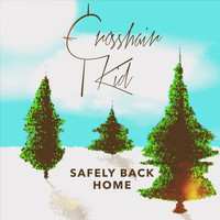 Crosshair Kid - Safely Back Home