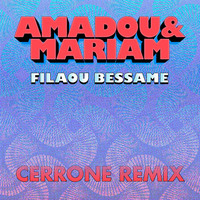 Amadou & Mariam / - Filaou Bessame (Cerrone Remix)