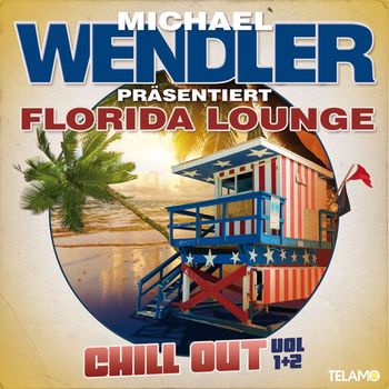 Michael Wendler - Florida Lounge Chill Out, Vol. 1 & 2