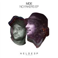 MDE - No Fakers EP