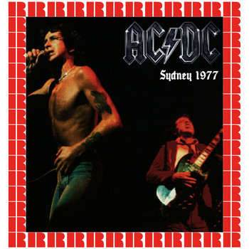 AC/DC - The Haymarket, Sydney, Australia, January 30th, 1977 (Hd Remastered Edition)