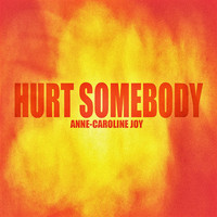 Anne-Caroline Joy - Hurt Somebody (Noah Kahan feat. Julia Michaels covered Pop Mix)