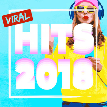 Various Artists - Hits 2018 (Viral)