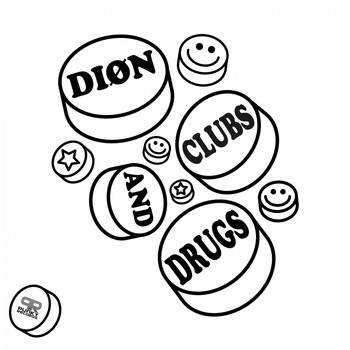 Diøn - Clubs and Drugs