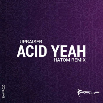 Upraiser - Acid Yeah (Hatom Remix)