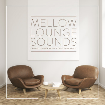 Various Artists - Mellow Lounge Sounds, Vol. 2
