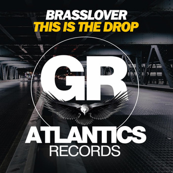 Brasslover - This Is the Drop