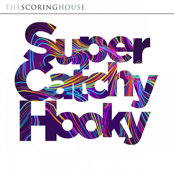 Various Artists - Super Catchy Hooky