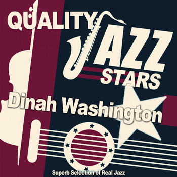 Dinah Washington - Quality Jazz Stars (Superb Selection of Real Jazz)