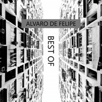 Alvaro De Felipe - Best Of