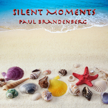 Paul Brandenberg - Silent Moments