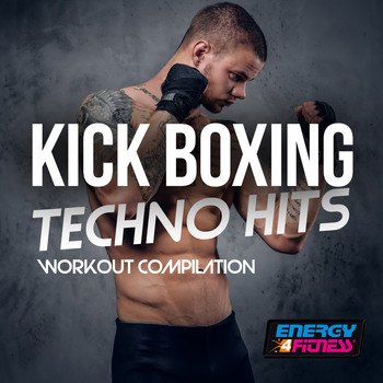 Various Artists - Kick Boxing Techno Hits (Workout Compilation)