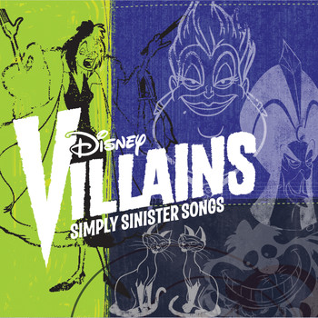 Various Artists - Disney Villains: Simply Sinister Songs