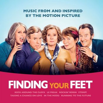Various Artists - Finding Your Feet (Music From And Inspired By The Motion Picture)