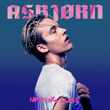 Asbjørn - Nothing 2 Lose (Radio Edit)