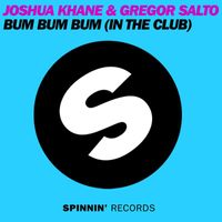 Gregor Salto & Joshua Khane - Bum Bum Bum (In The Club) [feat. Meo] (Club Mix)