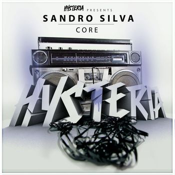 Sandro Silva - Core
