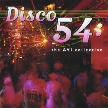 Various Artists - Disco 54 - The AVI Collection