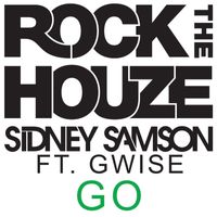 Sidney Samson - GO (feat. Gwise)