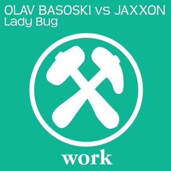 Olav Basoski & Jaxxon - Lady Bug