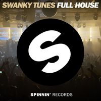 Swanky Tunes - Full House