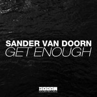 Sander Van Doorn - Get Enough