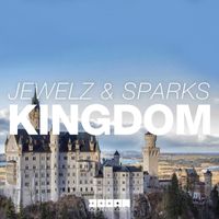 Jewelz & Sparks - Kingdom