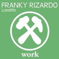 Franky Rizardo - Lowlife