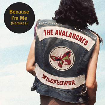 The Avalanches - Because I'm Me (Remixes)