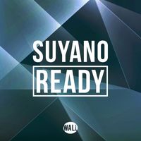 Suyano - Ready