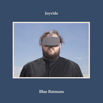 Joyride - Blue Batmans