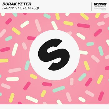 Burak Yeter - Happy (The Remixes)