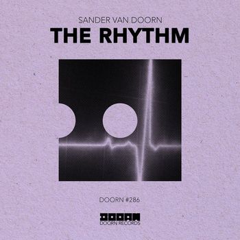 Sander Van Doorn - The Rhythm