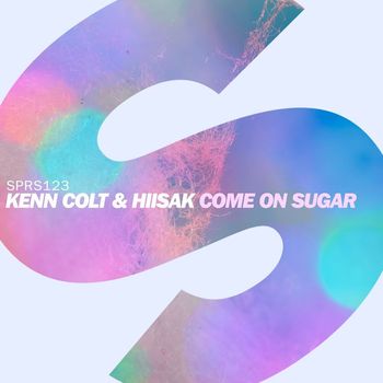 Kenn Colt & Hiisak - Come On Sugar