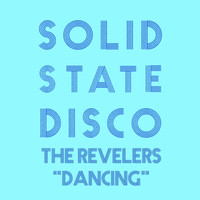 The Revelers - Dancing