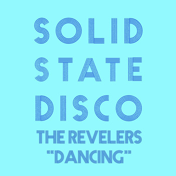 The Revelers - Dancing