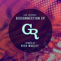 Lee Jeffrey (UK) - Disconnection EP
