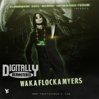 Waka Flocka Flame - Waka Flocka Myers 1 (Explicit)