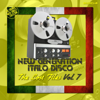 Various Artists - New Generation Italo Disco - The Lost Files, Vol. 7