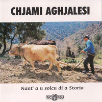 Chjami Aghjalesi - Nant'a u solcu di a storia