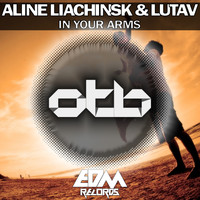 Aline Liachinsk, Lutav - In Your Arms